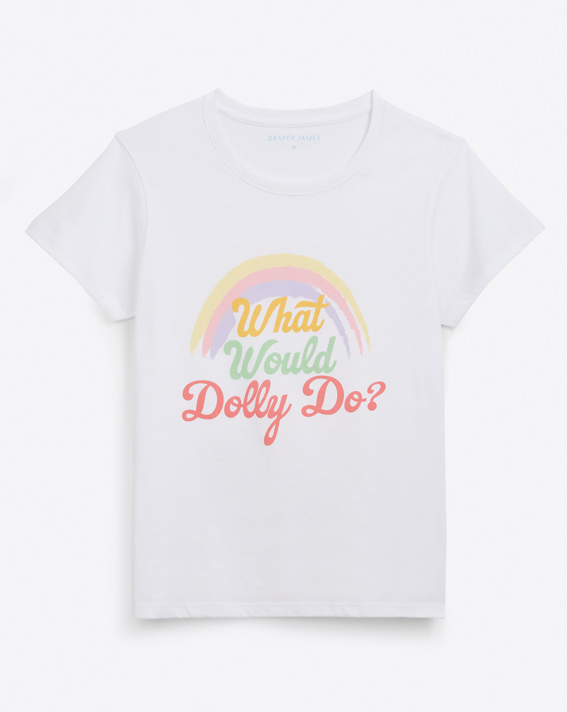 What Would Dolly Do Rainbow T-Shirt