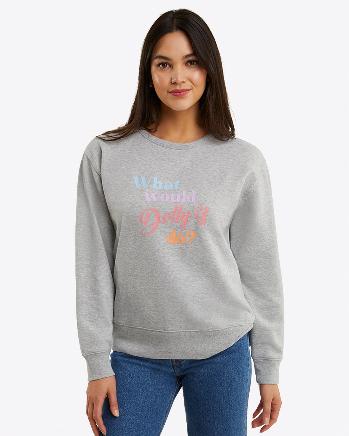What Would Dolly Do Sweatshirt